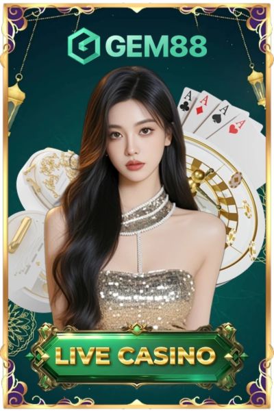 GEM88 11 GAME LIVE CASINO HOT TẠI GEM88