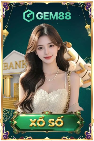 GEM88 13 GAME XỔ SỐ HOT TẠI GEM88